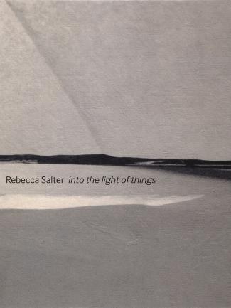 Cover, Rebecca Salter: Into the Light of Things