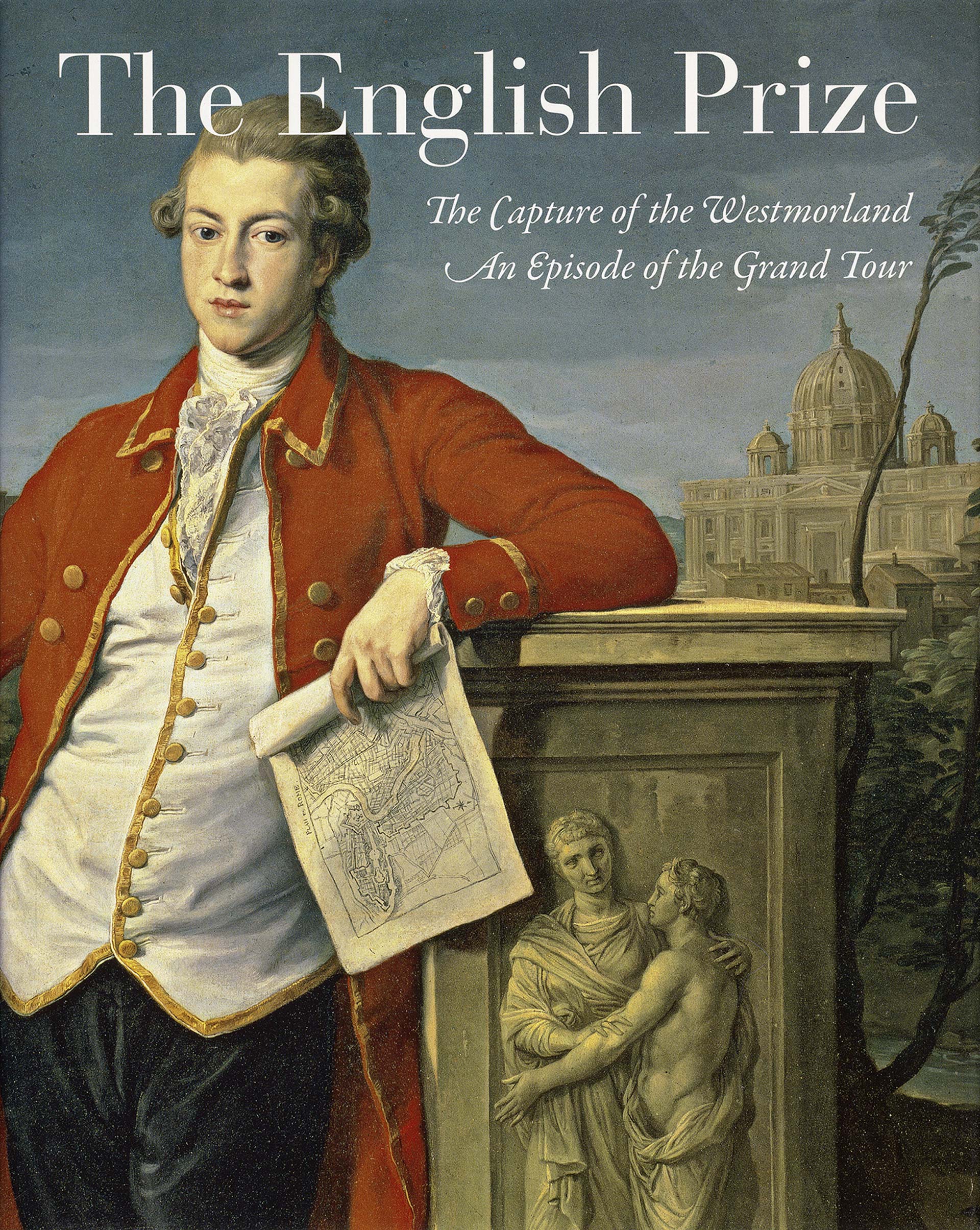 Cover, The English Prize: The Capture of the “Westmorland,” An Episode of the Grand Tour
