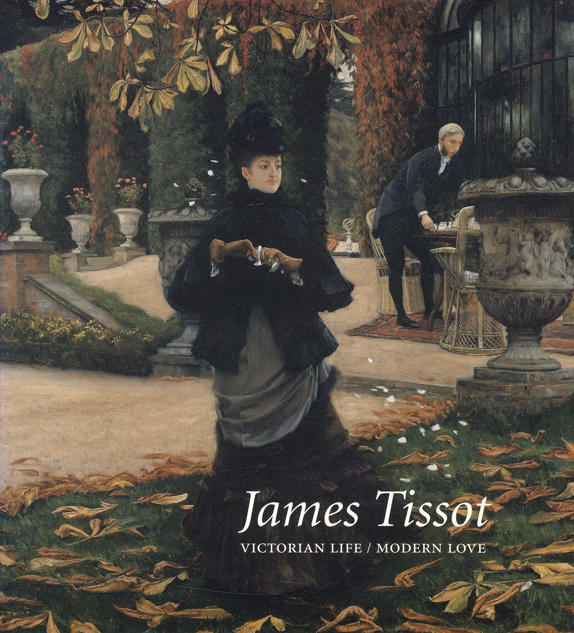 Cover, James Tissot: Victorian Life, Modern Love