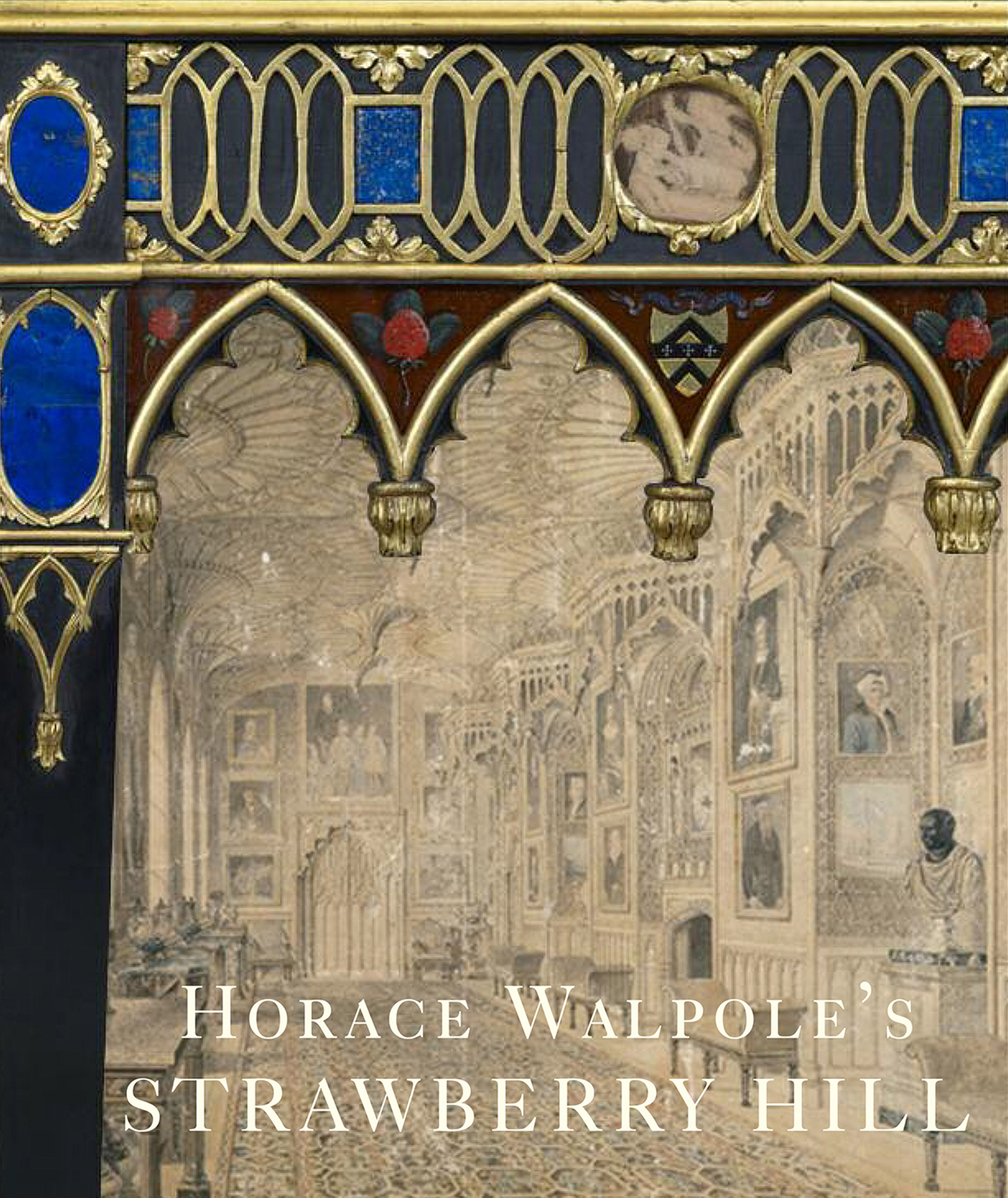 Cover, Horace Walpole’s Strawberry Hill