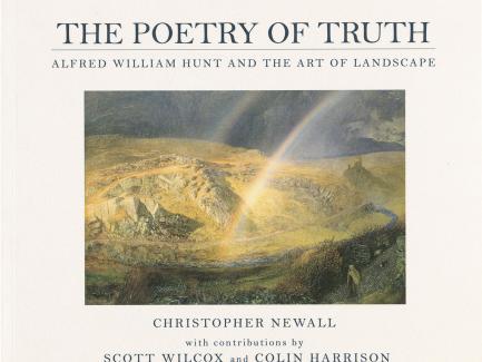 Cover, The Poetry of Truth: Alfred William Hunt and the Art of Landscape