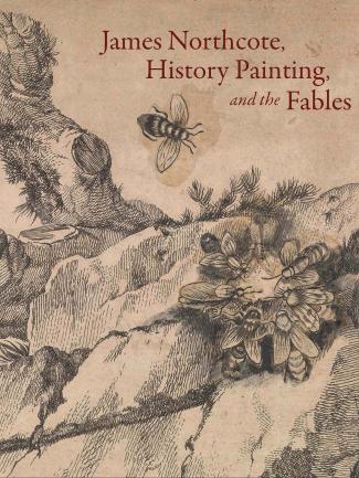 Cover, James Northcote, History Painting, and the Fables