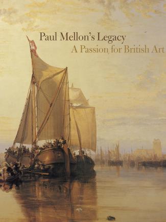 Cover, Paul Mellon’s Legacy: A Passion for British Art