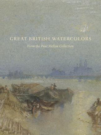 Cover, Great British Watercolors From the Paul Mellon Collection at the Yale Center for British Art