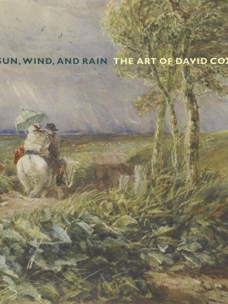 Cover, Sun, Wind and Rain: The Art of David Cox