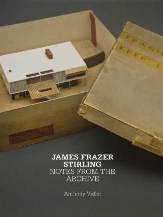 Cover, James Frazer Stirling: Notes from the Archive